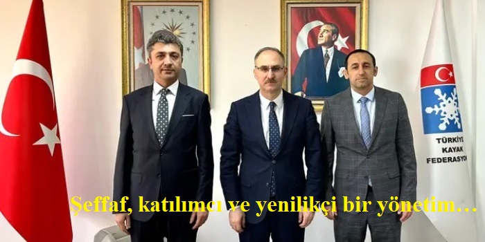 Kayak Federasyonu Süleyman Şahin’e emanet...
